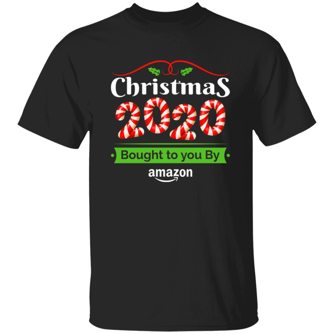 Christmas 2020 Bought to you By Amazon