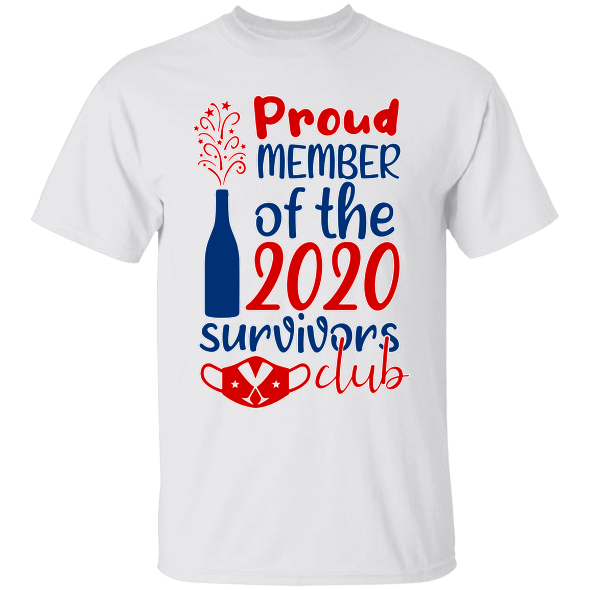 Proud Member of the 2020 Survivors Club Apparel