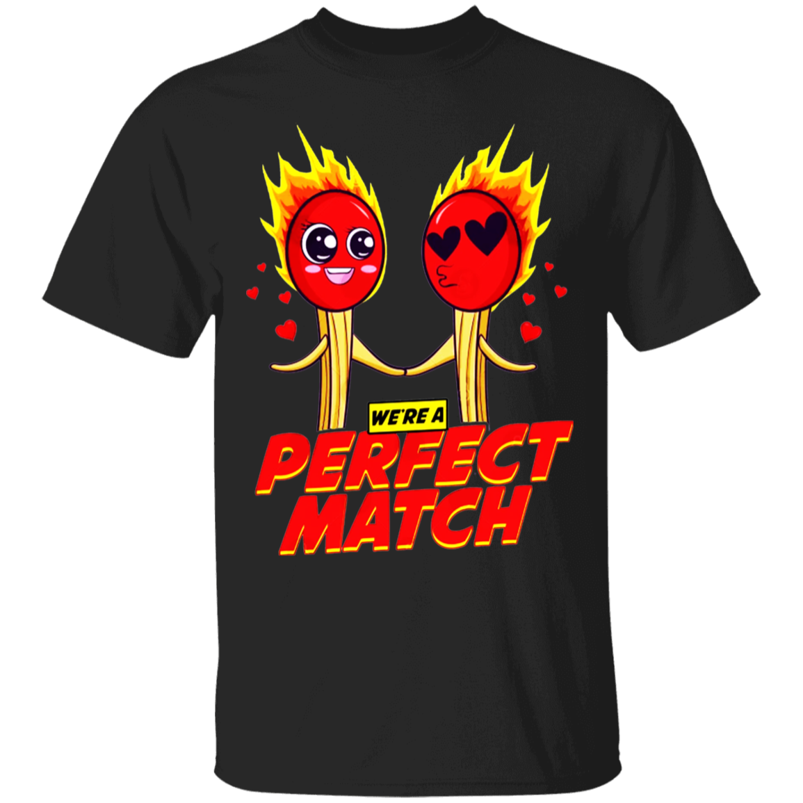 We're a Perfect Match Apparel