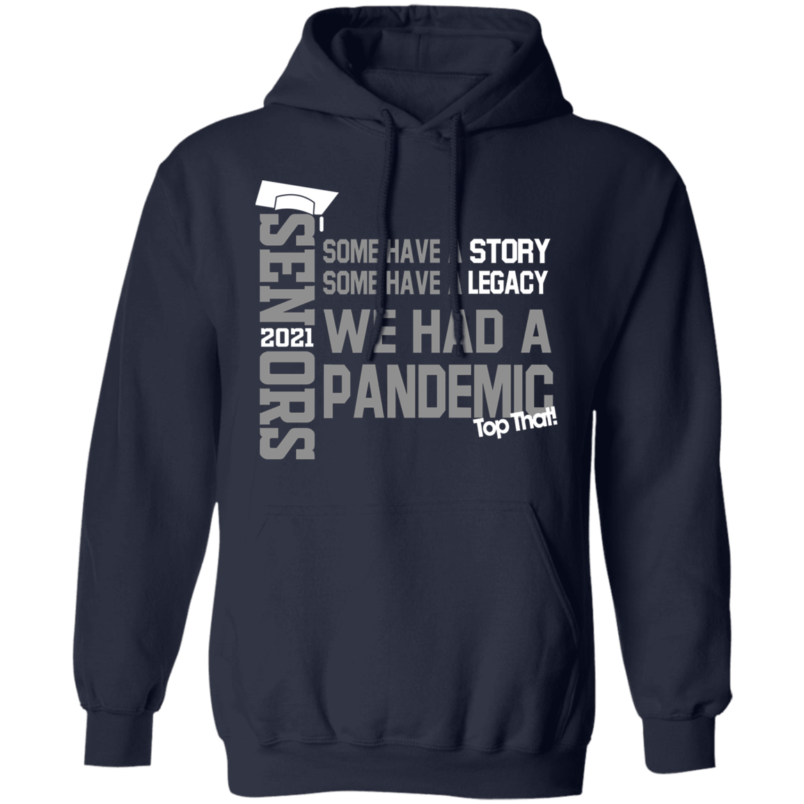 Proud Senior 2021 Class Apparel
