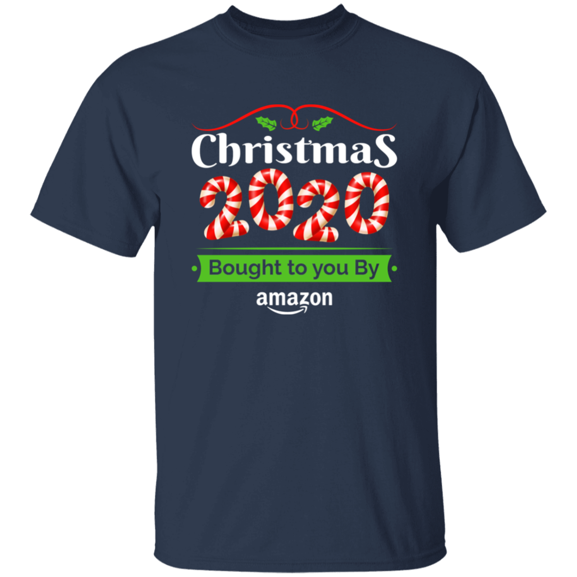 Christmas 2020 Bought to you By Amazon