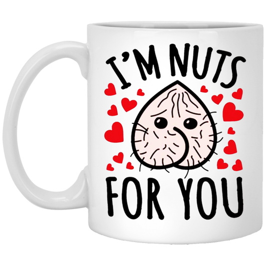 I'm Nuts for You Coffee Mug