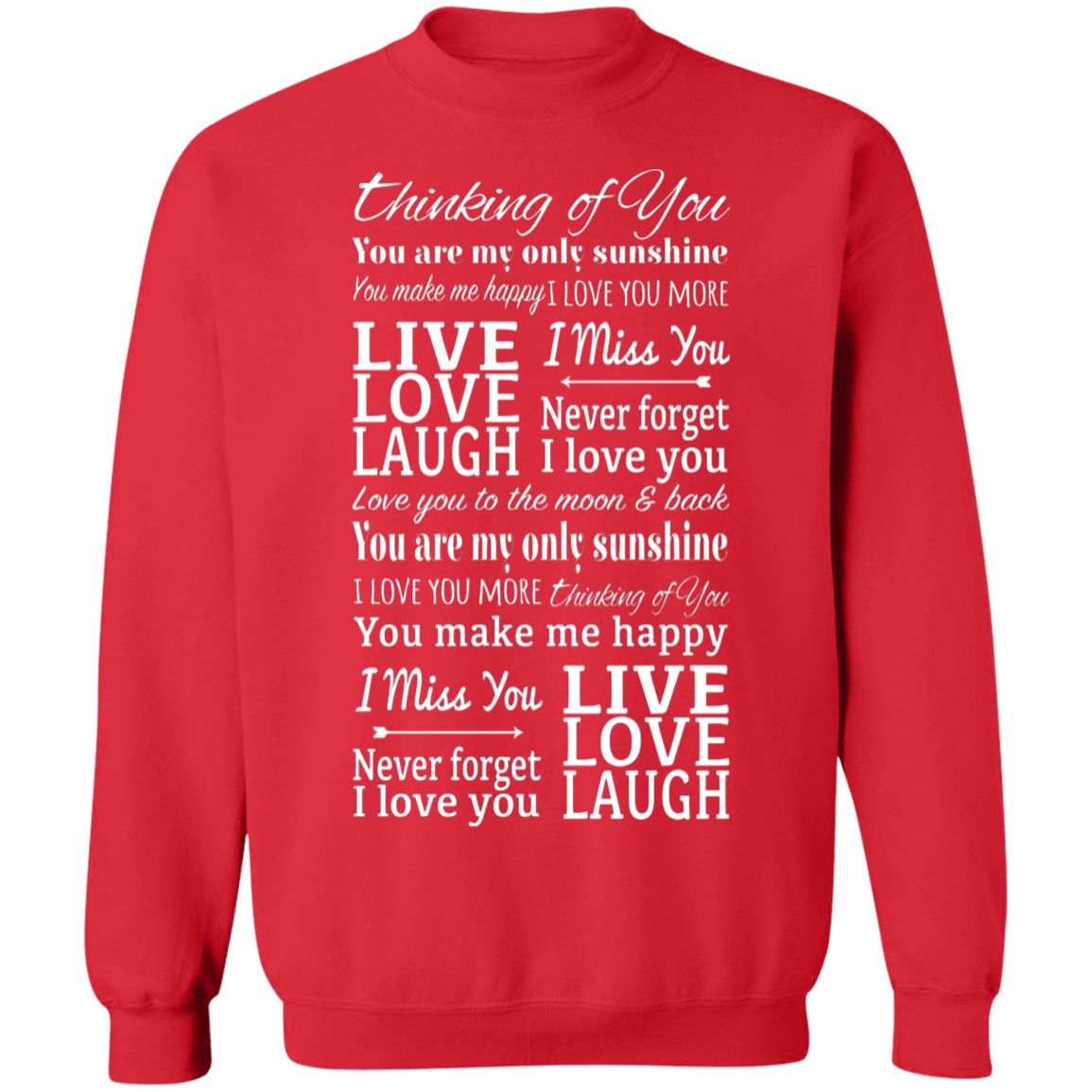Thinking of You Never Forget I Love You Apparel