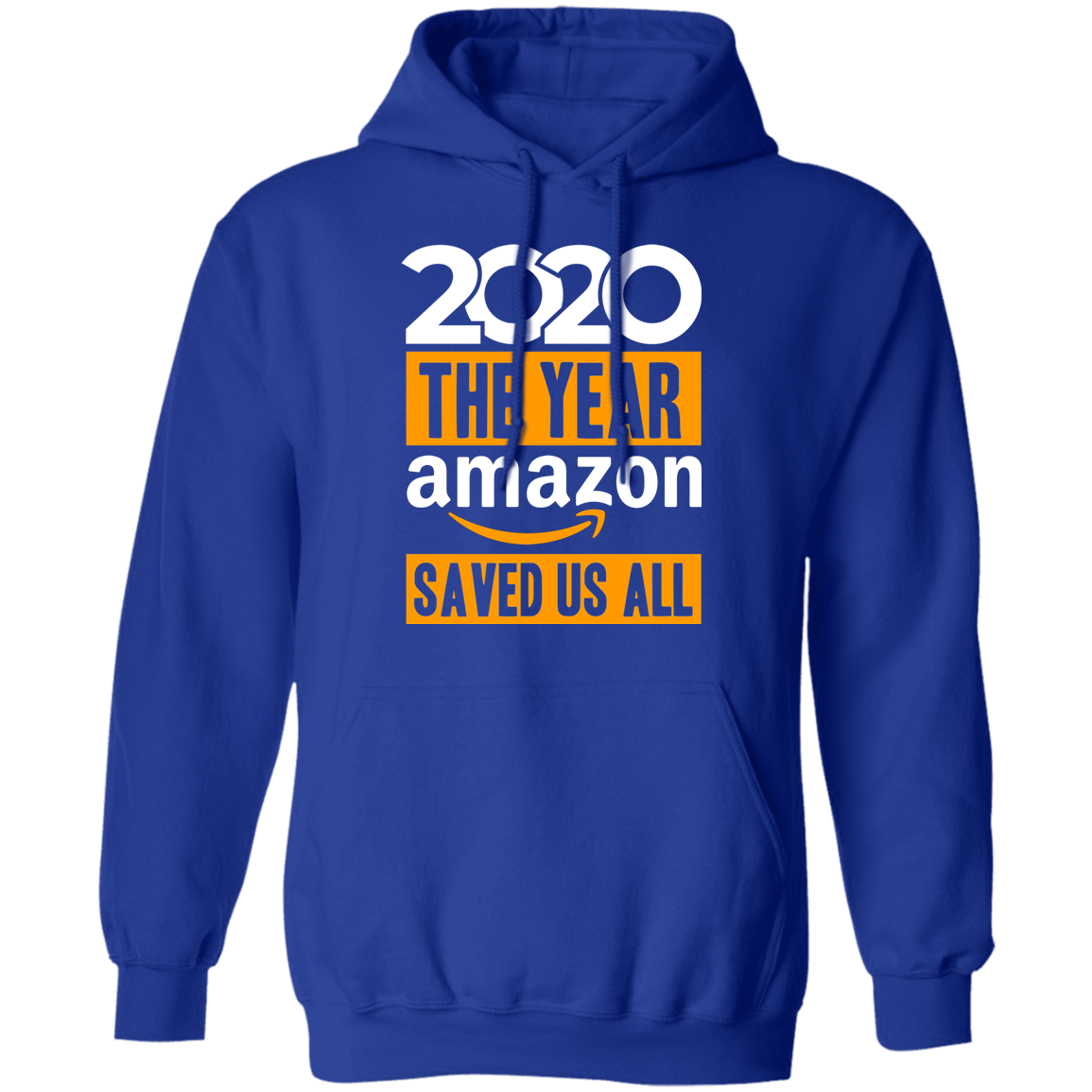 2020 The Year Amazon Saved Us All Apparel