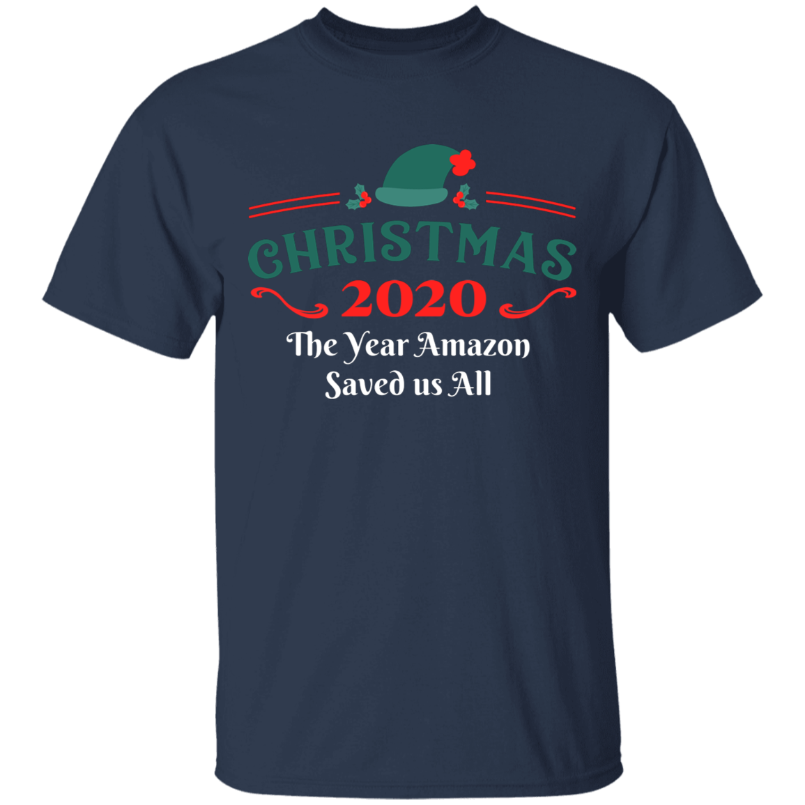 Christmas 2020 The Year Amazon Saved us All Apparel