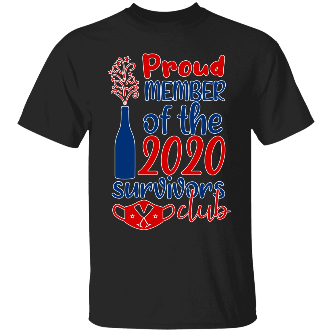 Proud Member of the 2020 Survivors Club Apparel