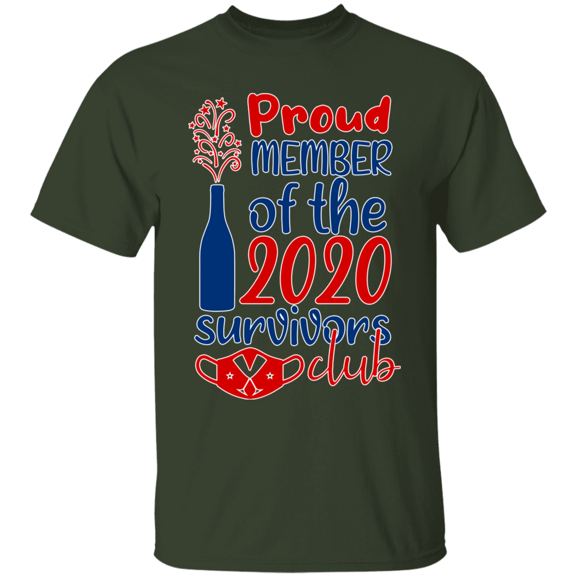 Proud Member of the 2020 Survivors Club Apparel