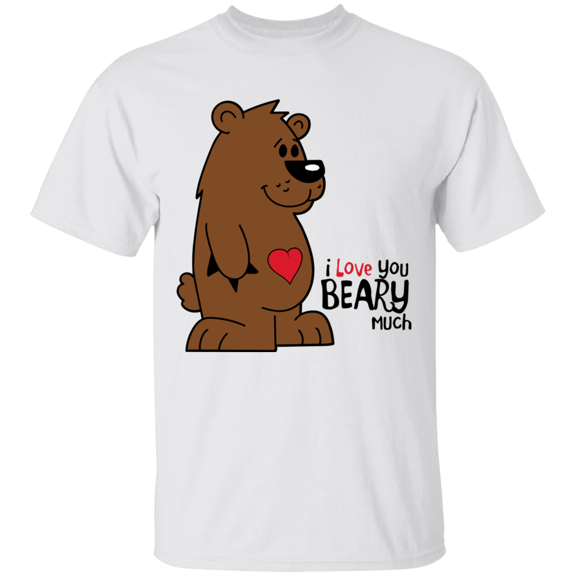 I Love you Beary Much Apparel