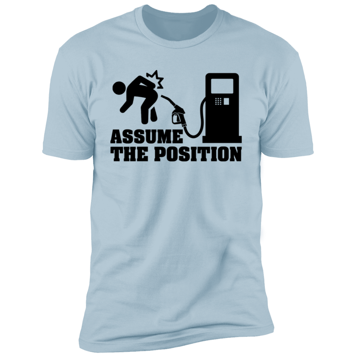 Assume The Position T-shirt