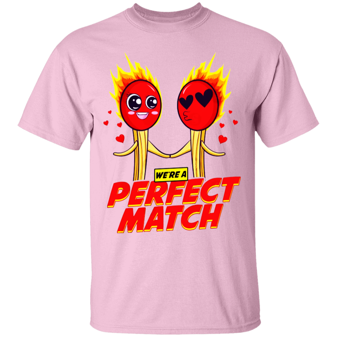 We're a Perfect Match Apparel