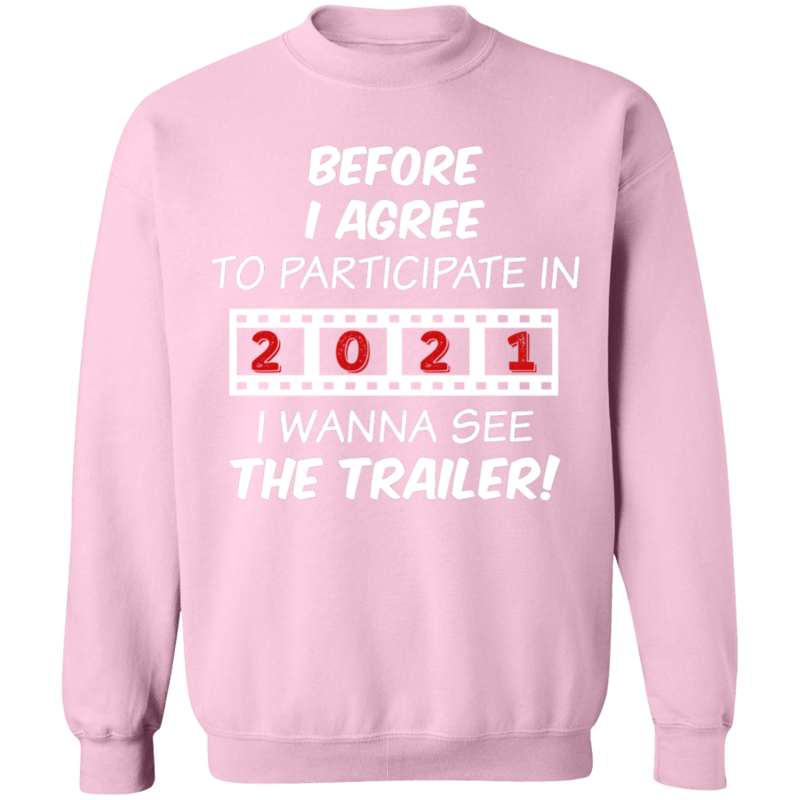 Before I Agree to Participate Sweatshirt