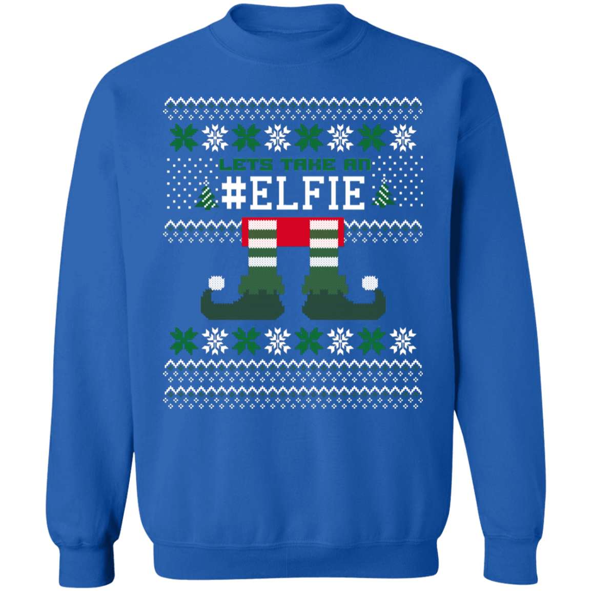 Lets Take an Elfie Sweatshirt