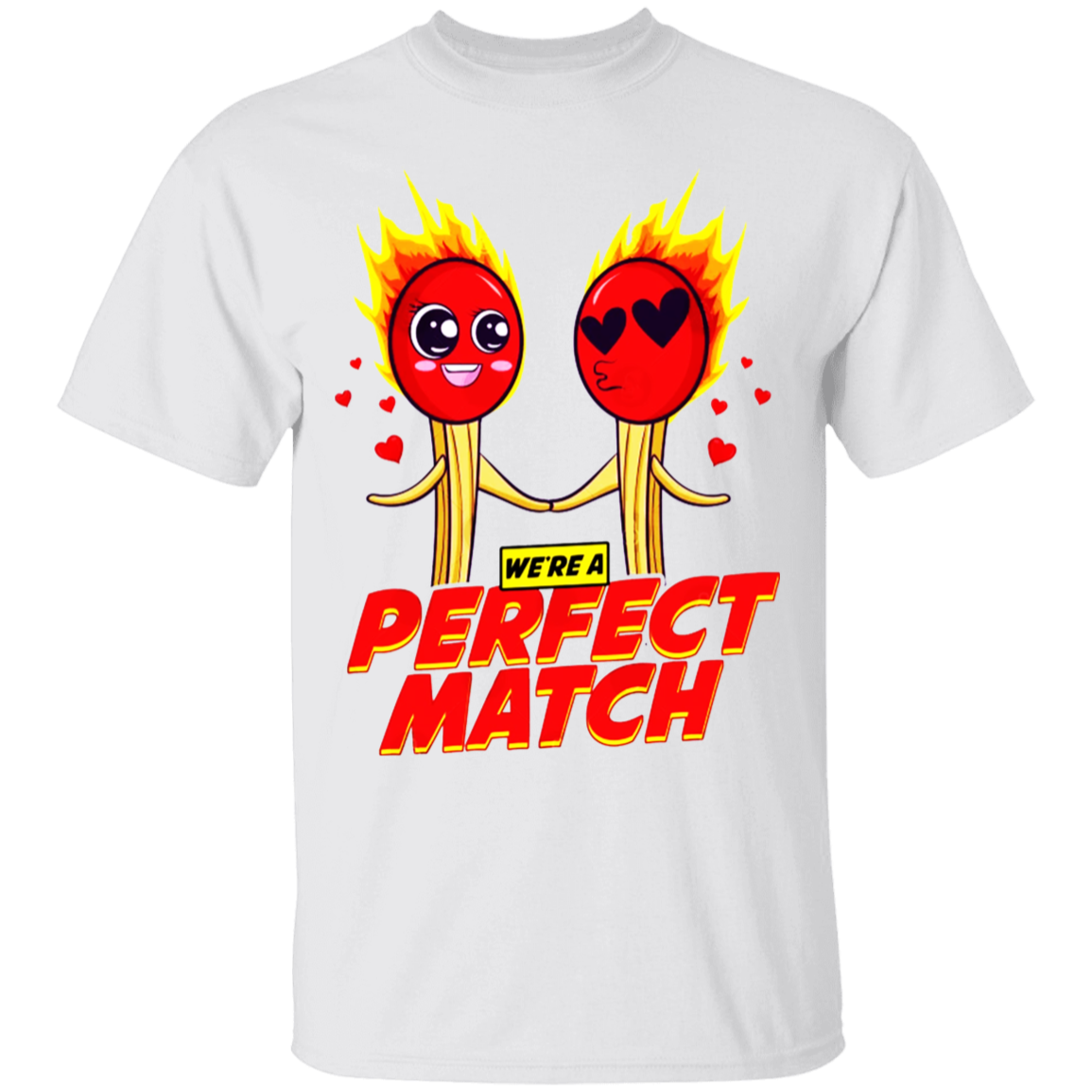 We're a Perfect Match Apparel