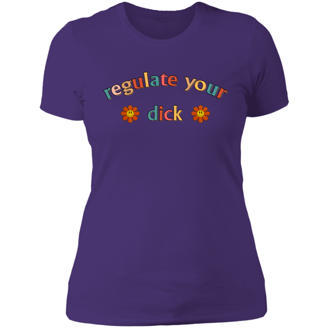 Regulate Your D*ck Boyfriend T-Shirt
