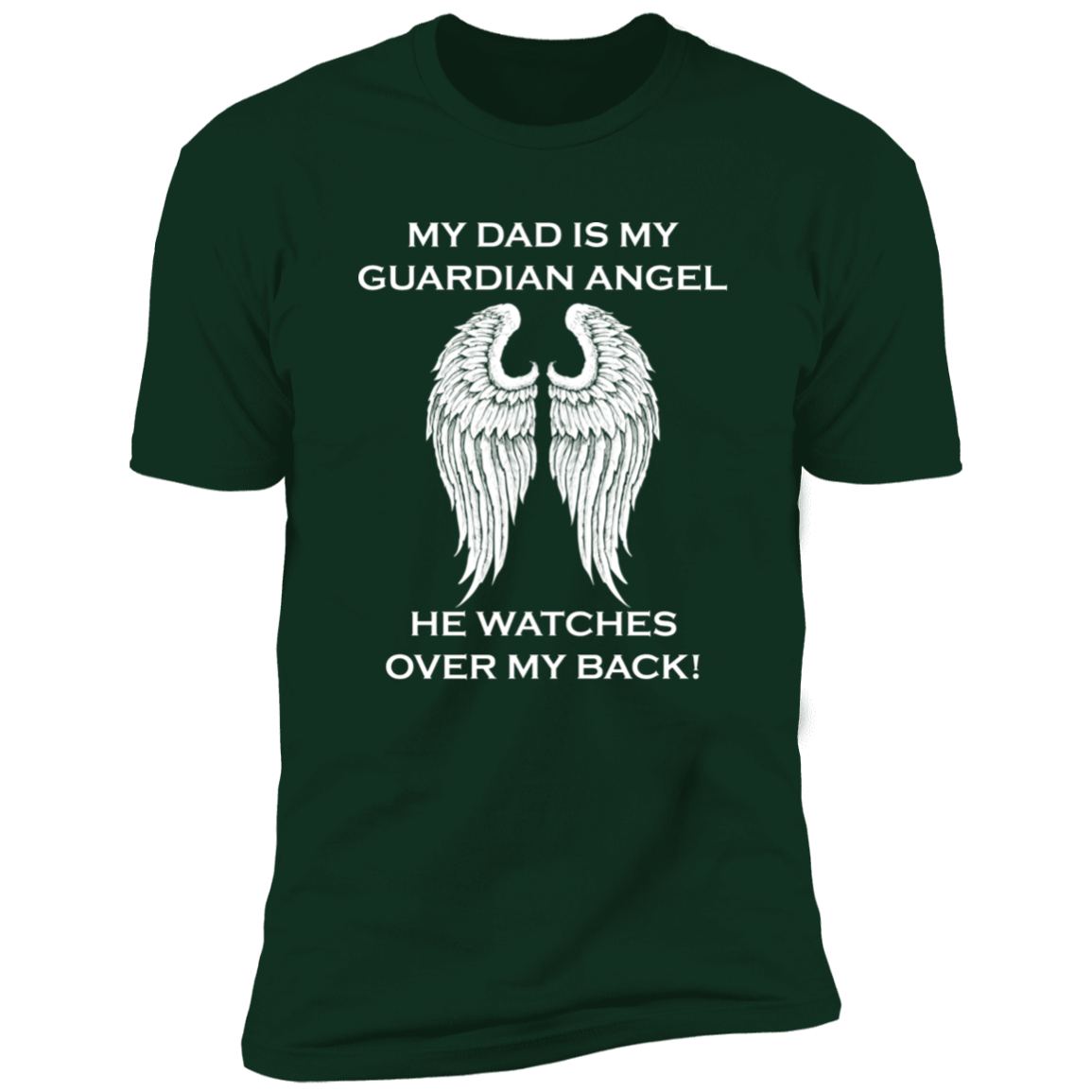 My Dad Is My Guardian Angel T-Shirt
