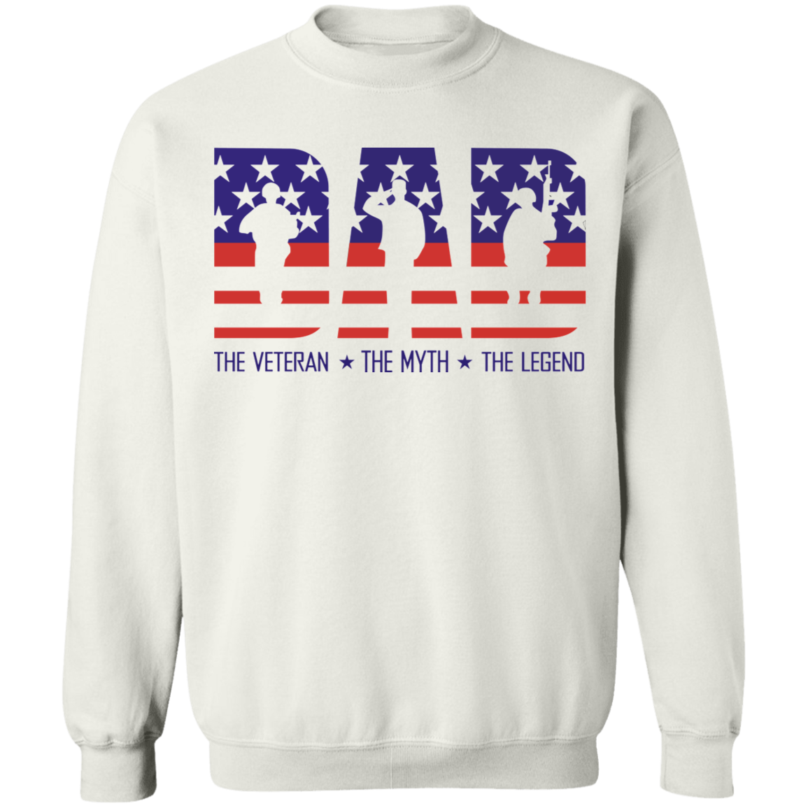 Dad the Veteran Myth and Legend Apparel
