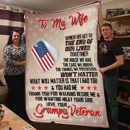 To My Wife What Matter is That I Had You and You Had Me Blanket