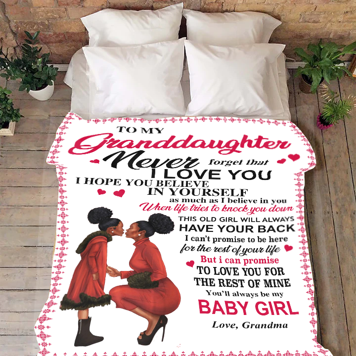 To My Granddaughter You'll Always Be My Baby Girl Blanket