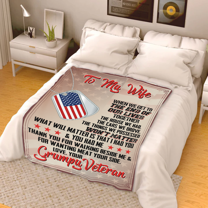 To My Wife What Matter is That I Had You and You Had Me Blanket