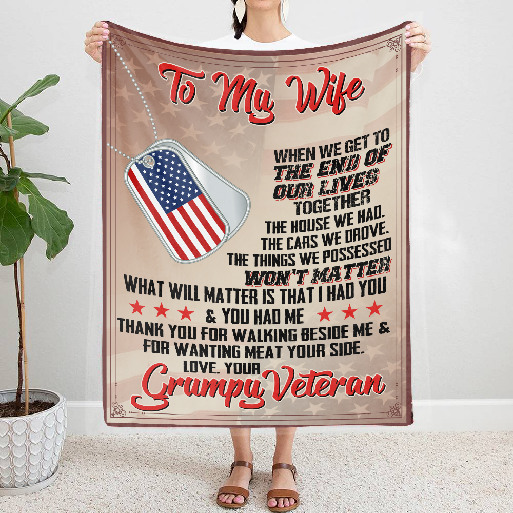 To My Wife What Matter is That I Had You and You Had Me Blanket