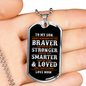 To My Son | Always Remember You Are Braver