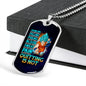 Pain Is Acceptable Quitting Is Not Dog Tag