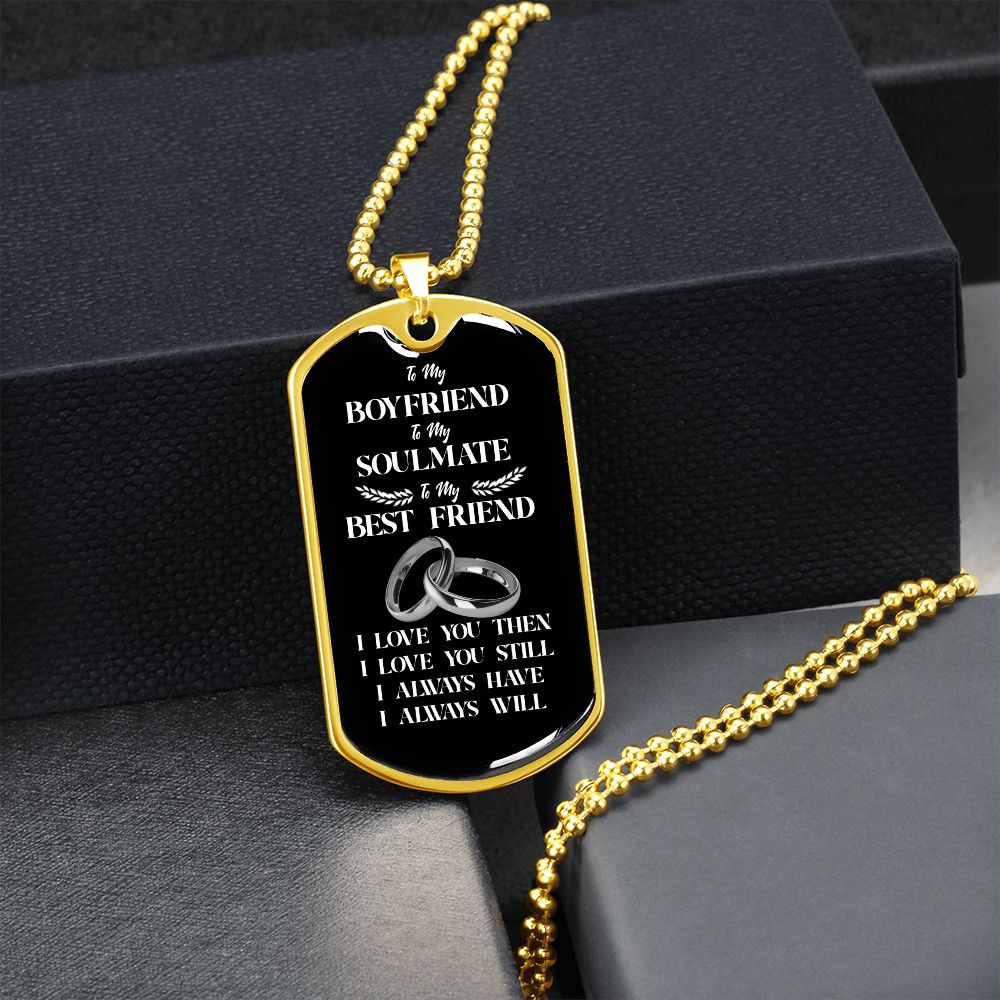 To My Boyfriend Soulmate Best Friend Dog Tag