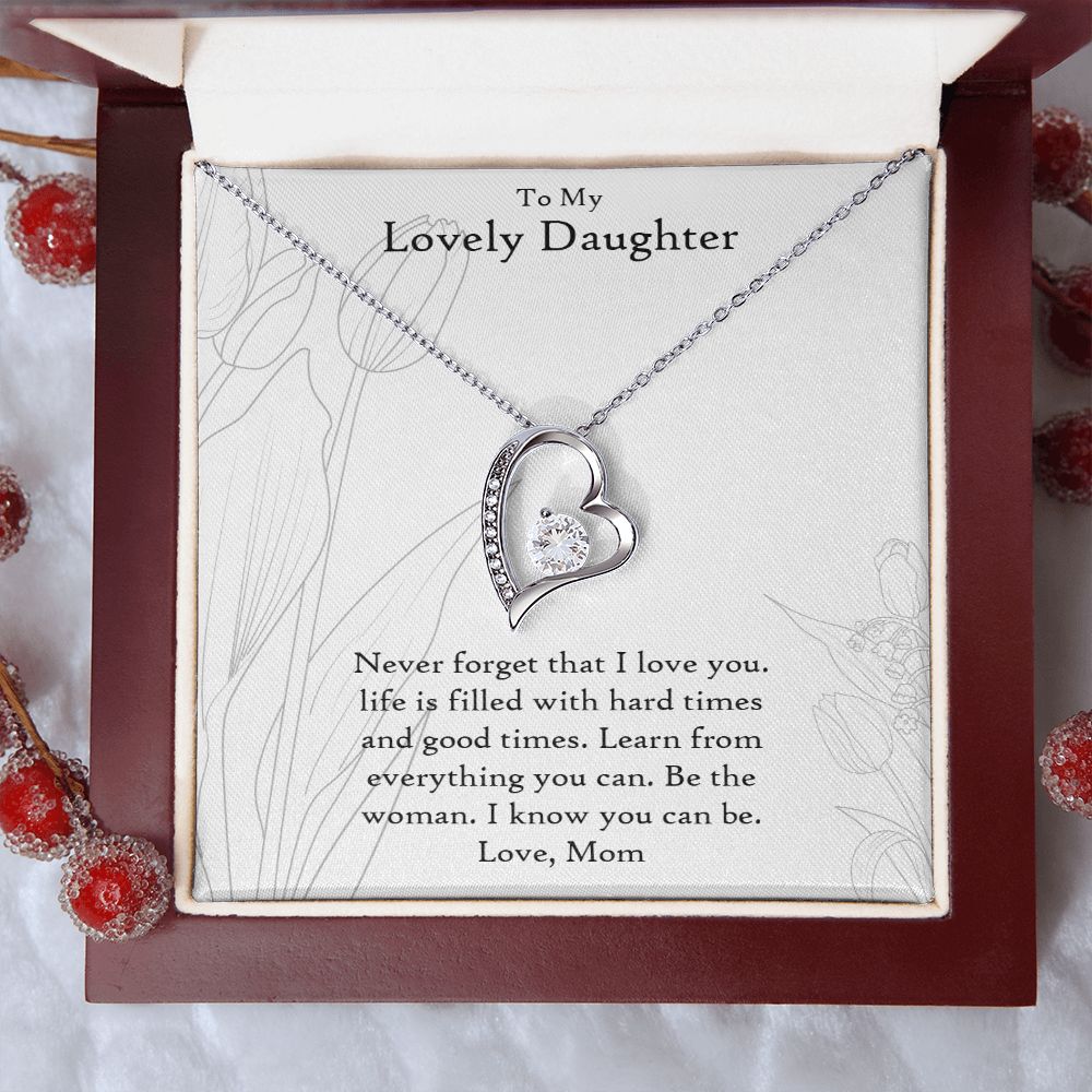 To My Lovely Daughter | Never Forget That I Love You