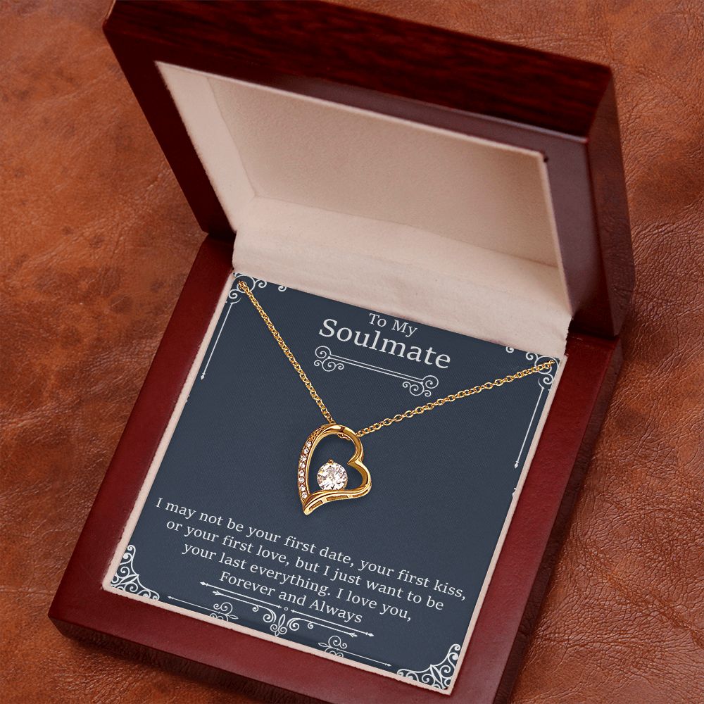 To My Soulmate | I May Not Be Your First Date