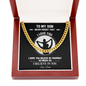 To My Son | Believe In Yourself (Cuban Link Chain Necklace)