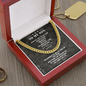 To My Son | I'm Always Right Here 🤎💎(Cuban Link Chain Necklace)