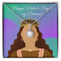 Happy Mother's Day To My Diamond π