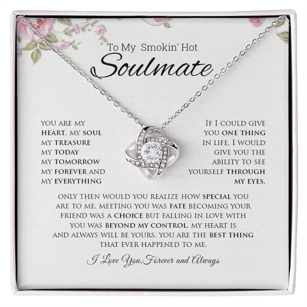 To My Smokin' Hot Soulmate | You Are My Heart