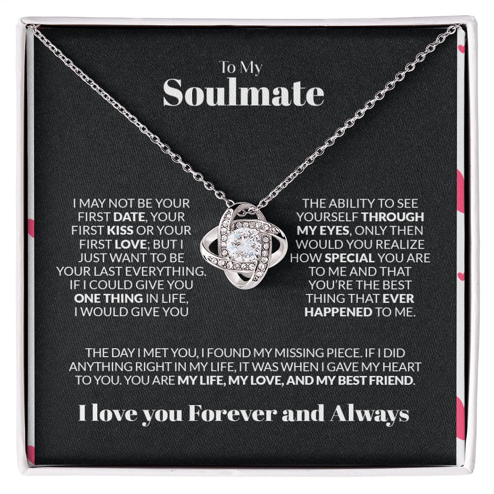 To My Soulmate | I May Not Be Your First Kiss