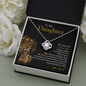 To My Daughter | Never Forget That I Love You (Love Knot Necklace)