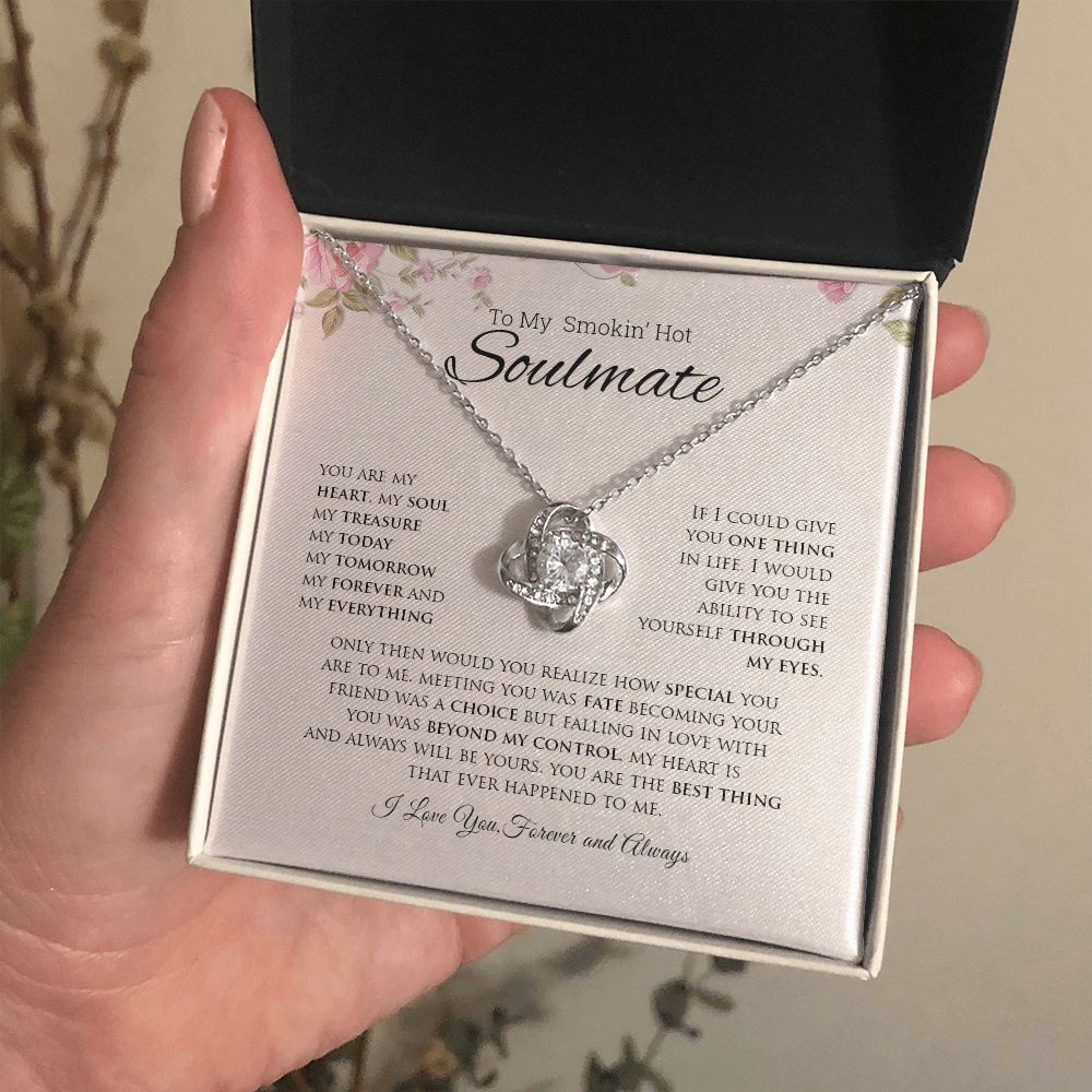 To My Smokin' Hot Soulmate | You Are My Heart