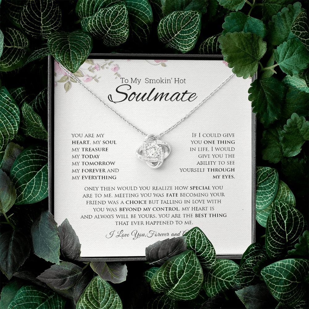 To My Smokin' Hot Soulmate | You Are My Heart