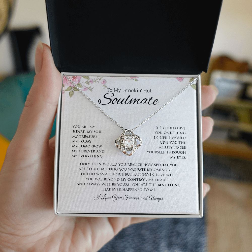To My Smokin' Hot Soulmate | You Are My Heart