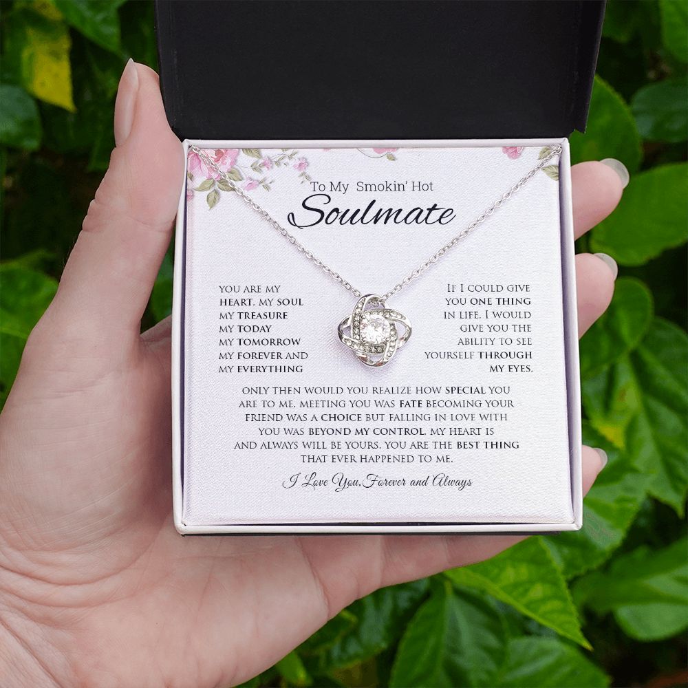 To My Smokin' Hot Soulmate | You Are My Heart