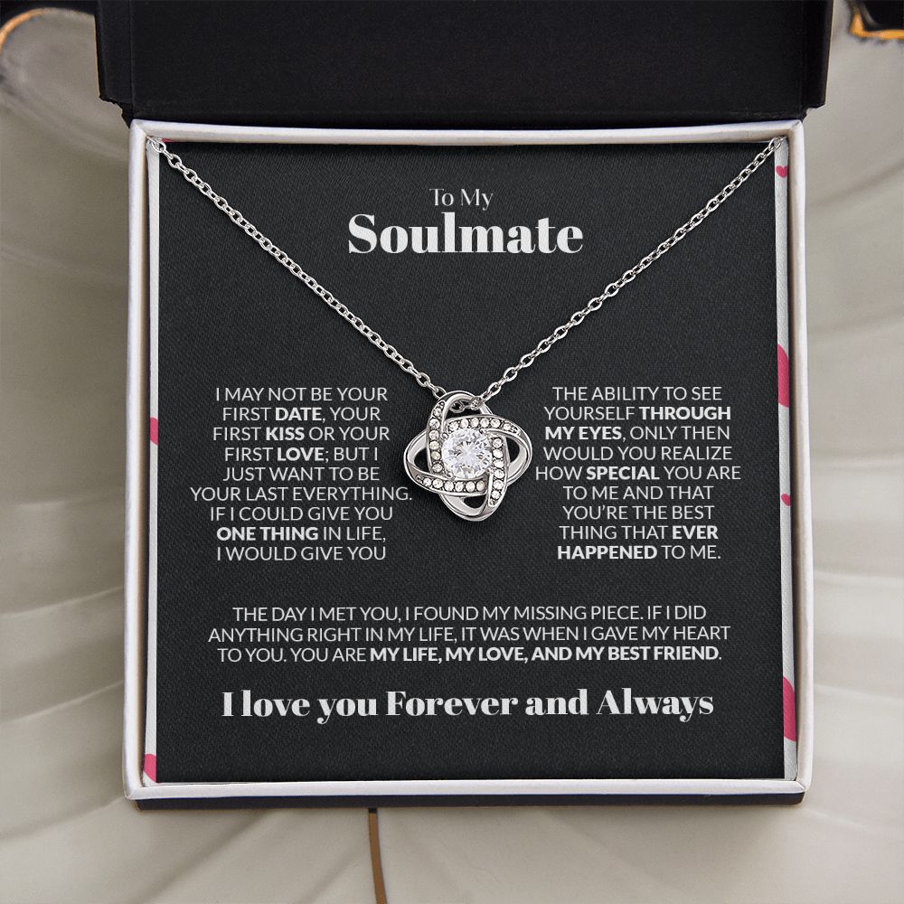To My Soulmate | I May Not Be Your First Kiss