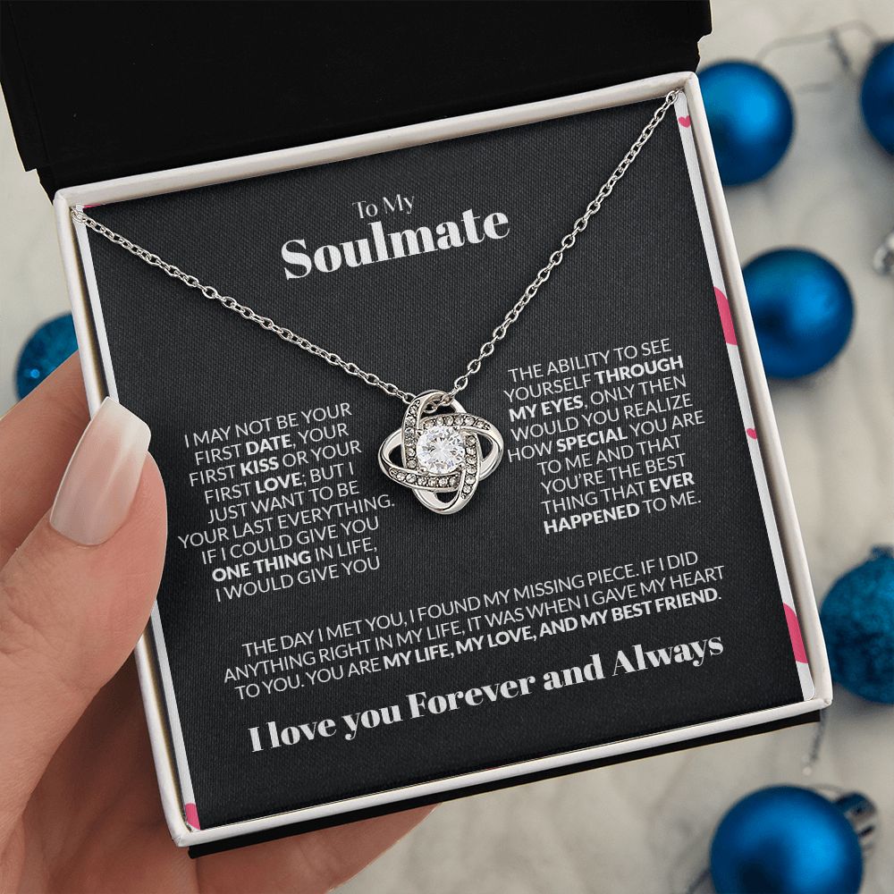 To My Soulmate | I May Not Be Your First Kiss