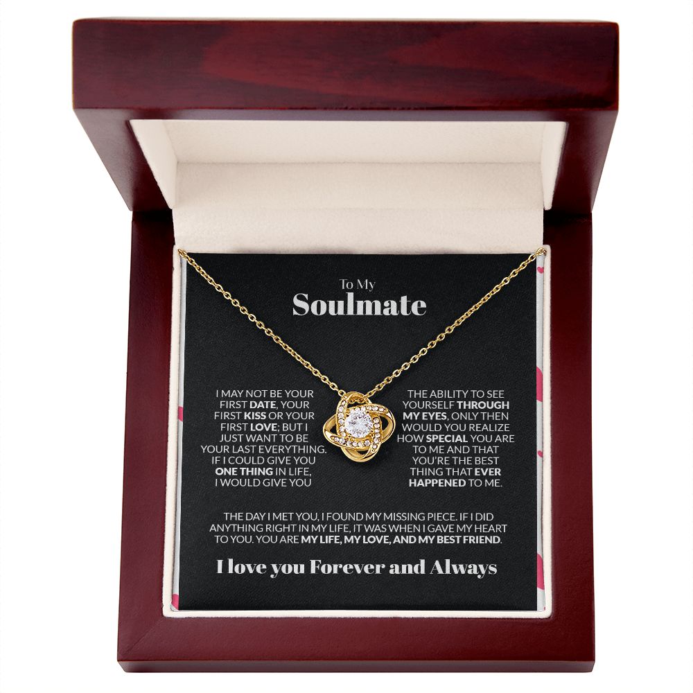 To My Soulmate | I May Not Be Your First Kiss