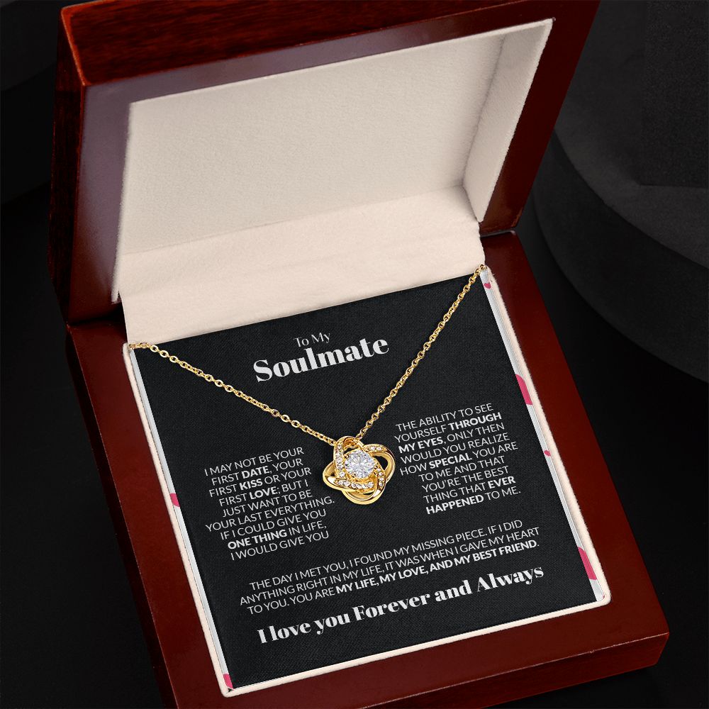 To My Soulmate | I May Not Be Your First Kiss