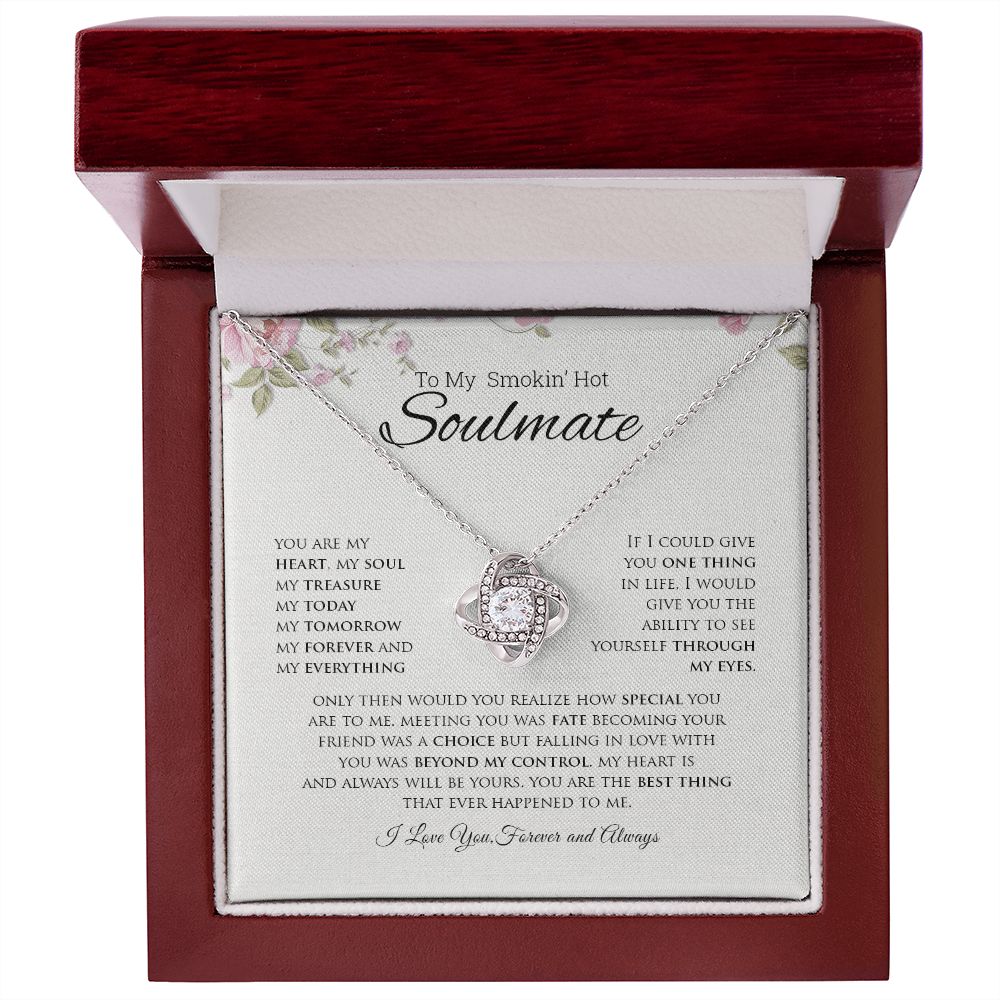 To My Smokin' Hot Soulmate | You Are My Heart