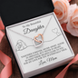 To My Daughter | Together Forever (Interlocking Hearts Necklace)
