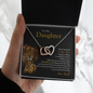 To My Daughter | Never Forget That I Love You (Interlocking Hearts Necklace)