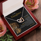 To My Daughter | Never Forget That I Love You (Interlocking Hearts Necklace)