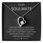 TO MY SOULMATE | ALWAYS AND FOREVER