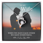 To My Wife | When We Have Each Other