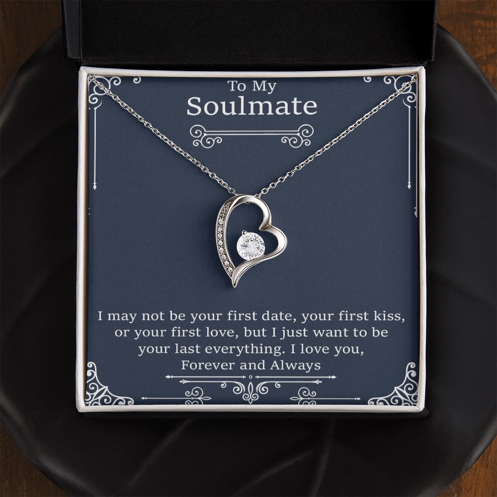 To My Soulmate | I May Not Be Your First Date